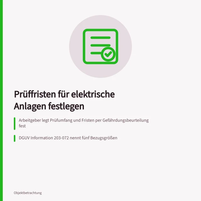 Karte zu Prüffristen elektrischer Anlagen mit drei Kernpunkten. Prüffristen elektrischer Anlagen im Gewerbe festlegen und belegen